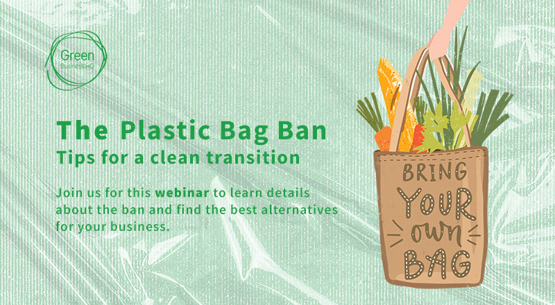 Plastic Bag Ban Webinar at Green Business HQ